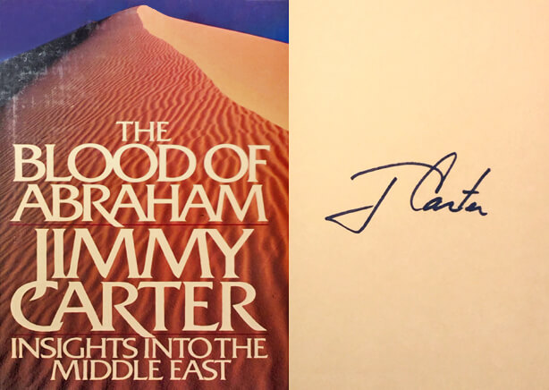 JImmy Carter signed copy of The Blood of Abraham