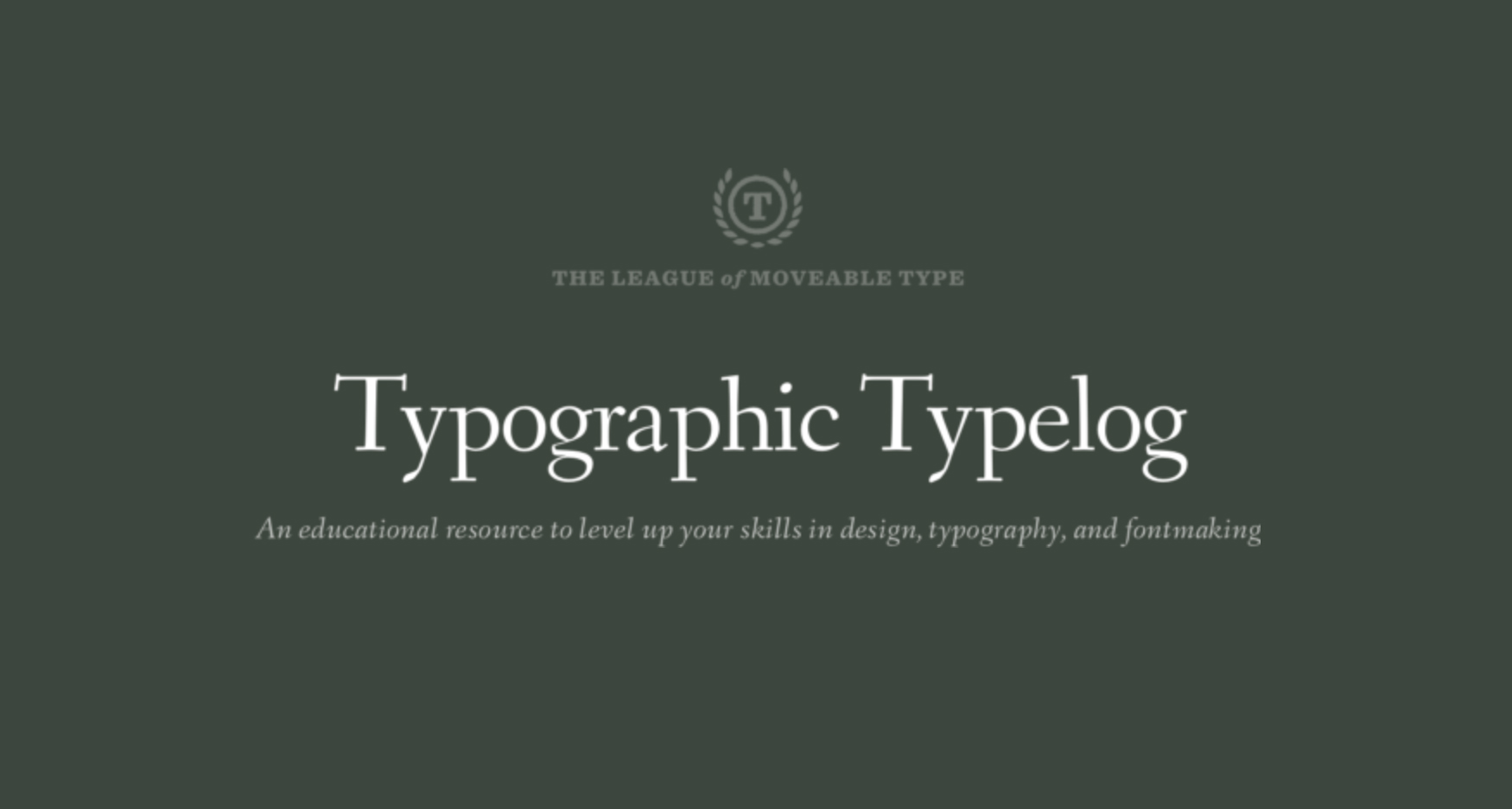 The League of Moveable Type