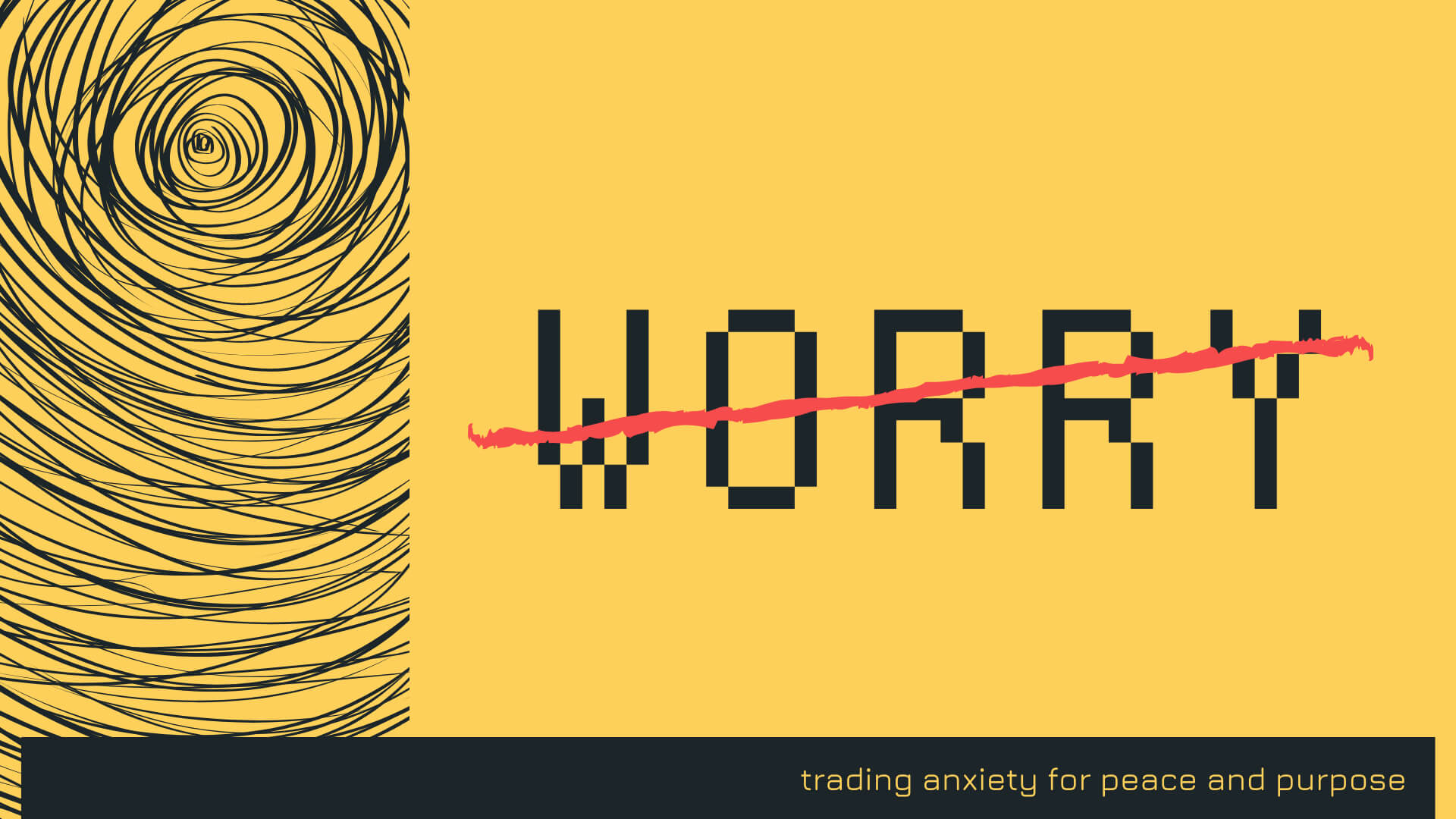 Series: Worry: Trading Anxiety For Peace and Purpose