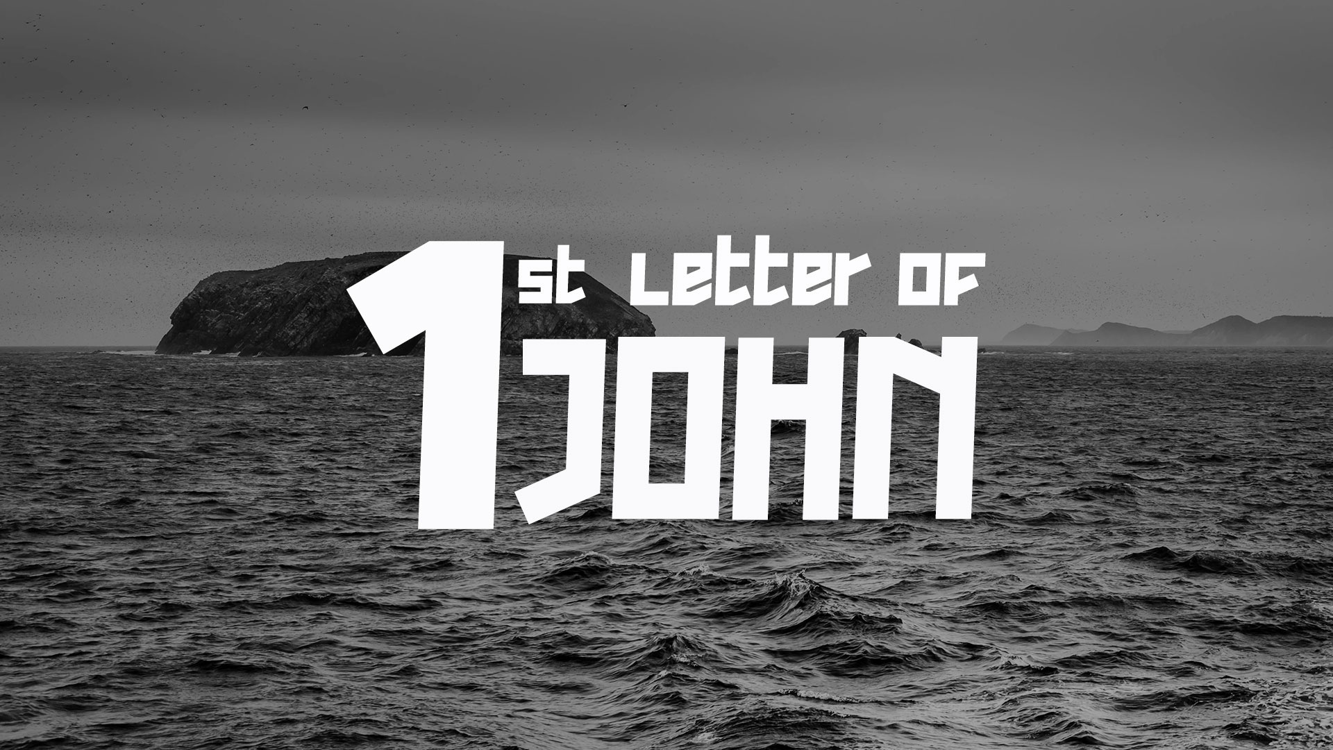 Series: 1st Letter Of John