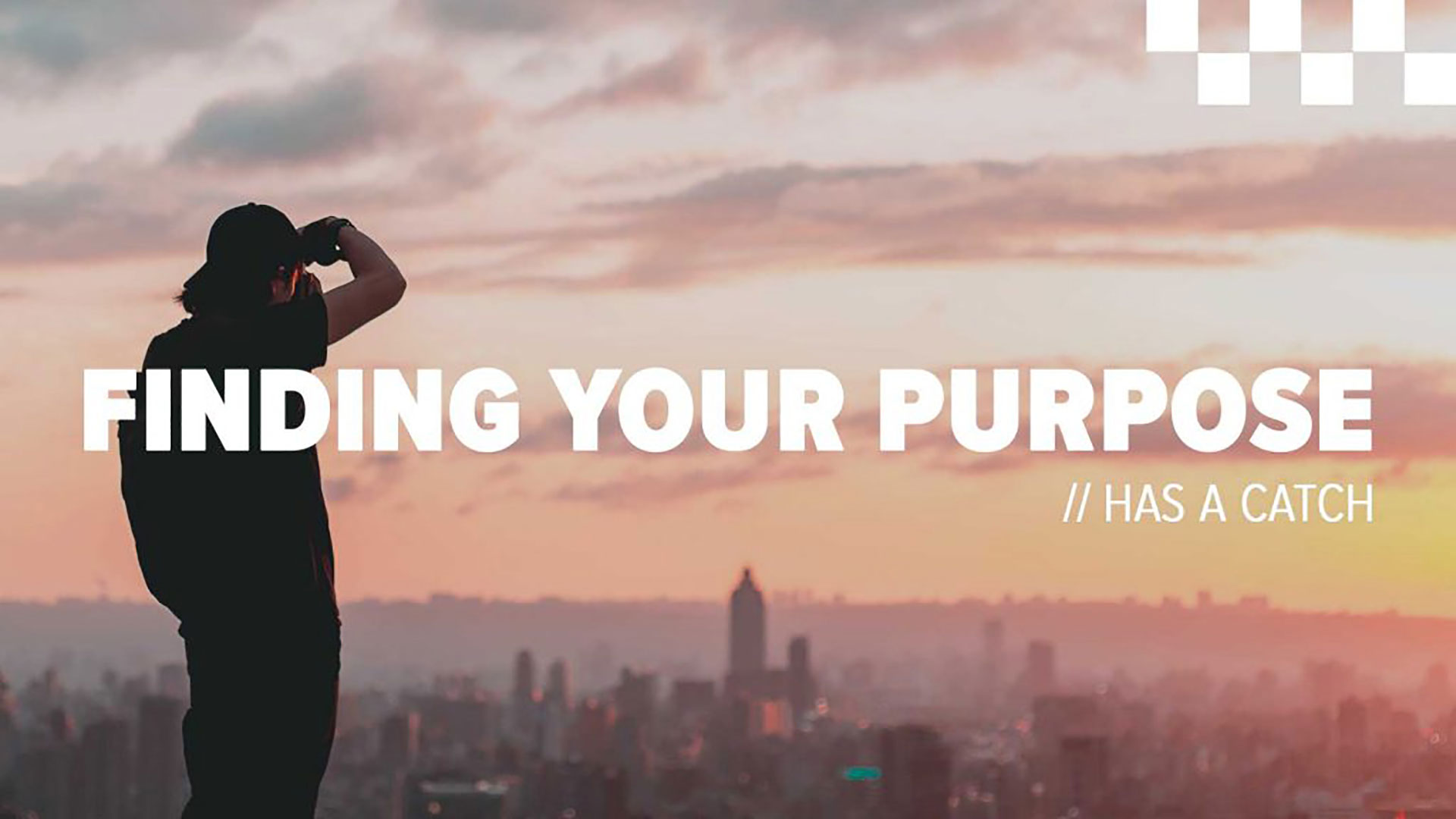Series: Finding Your Purpose