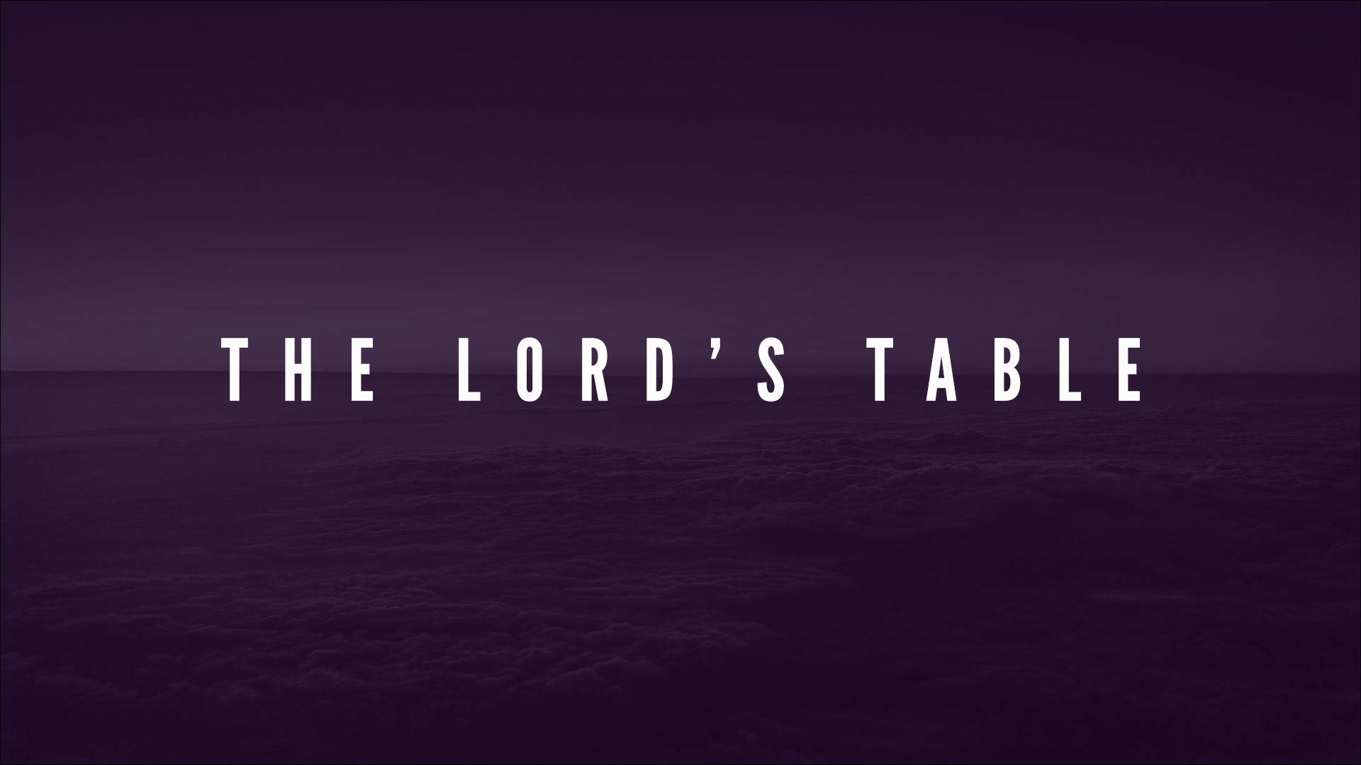 Series: The Lord's Table