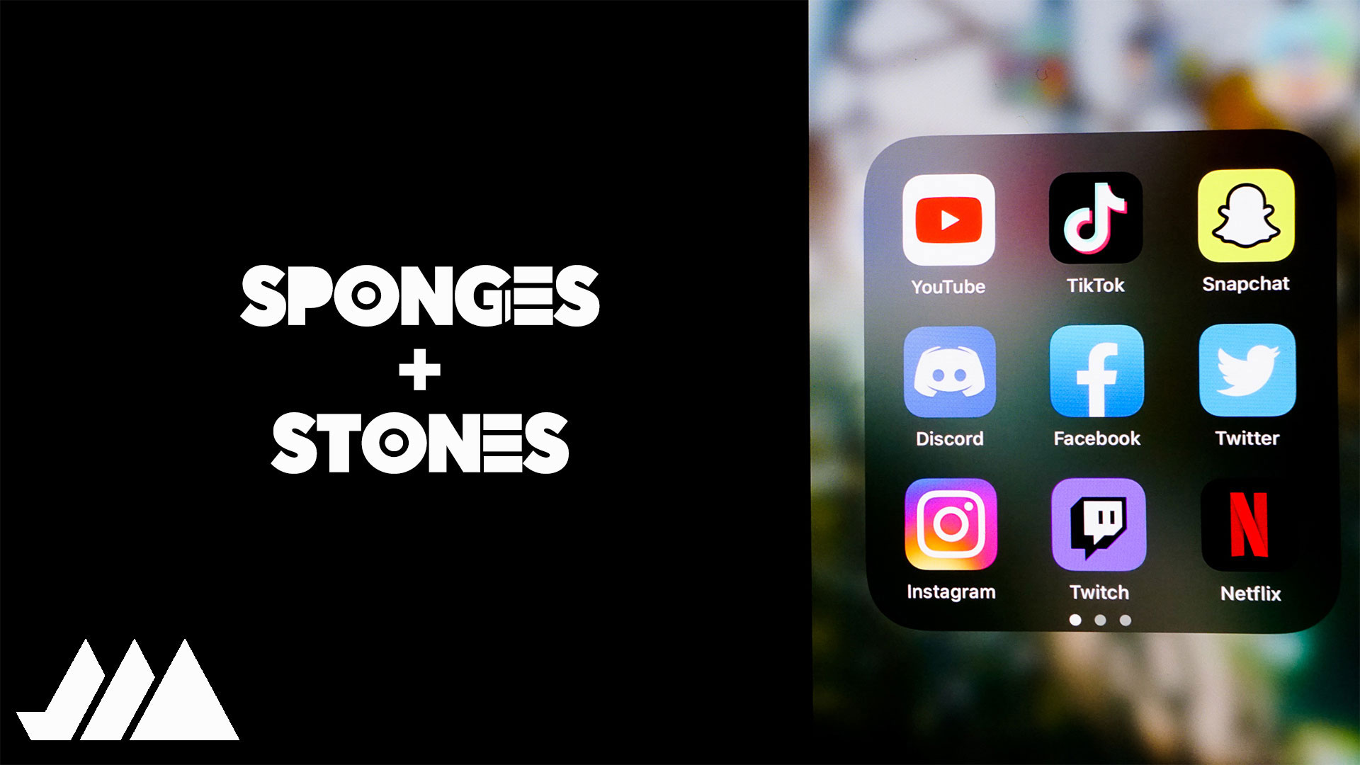 Series: Sponges + Stones