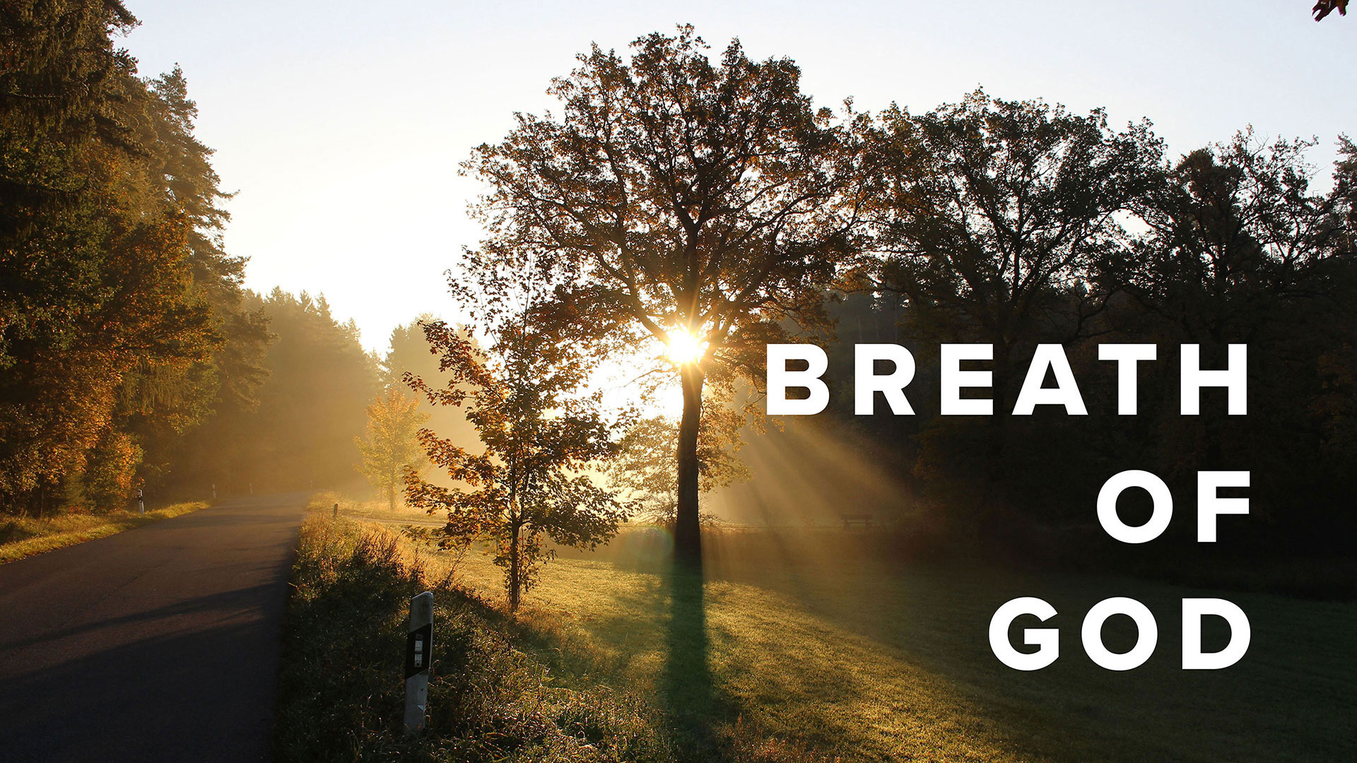 Series: Breath Of God