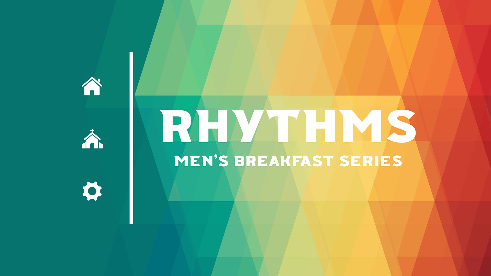 Series: Men's Breakfast Series: Rhythms