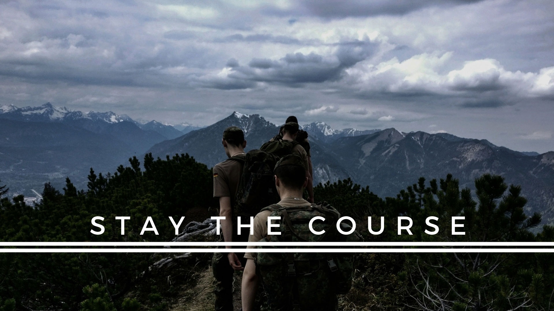 Series: Stay The Course