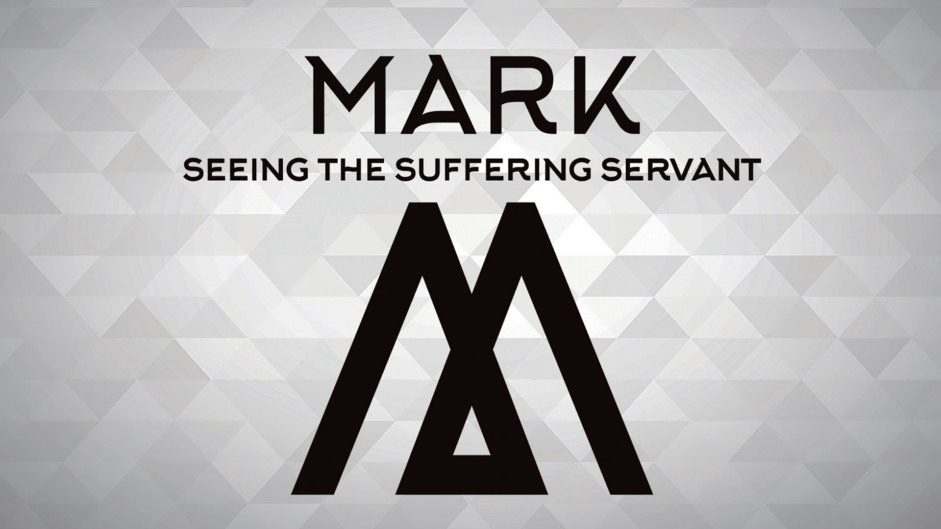 Series: Mark, Seeing the Suffering Servant