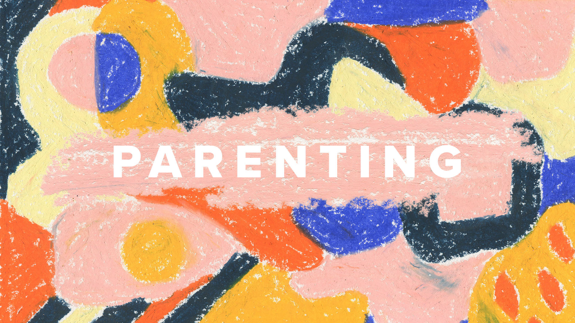 Series: Parenting