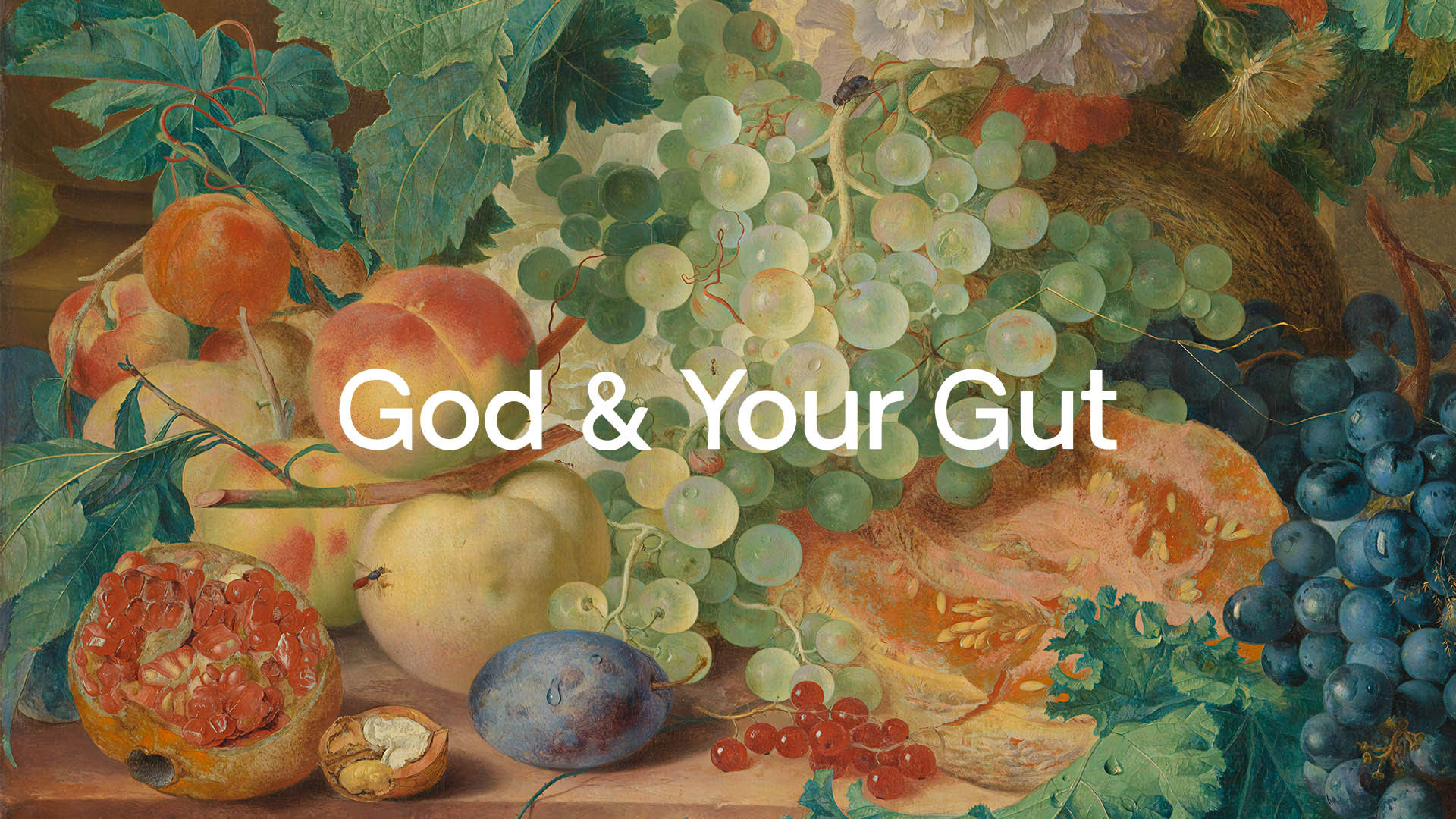 Series: God & Your Gut