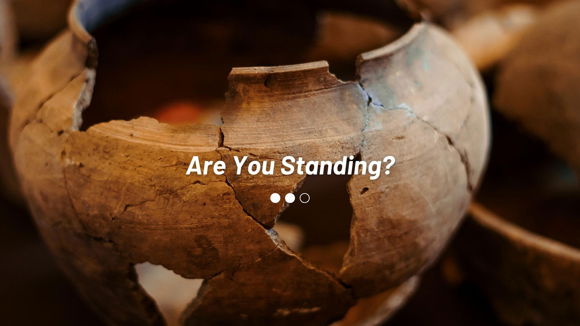 Series: Are You Standing?
