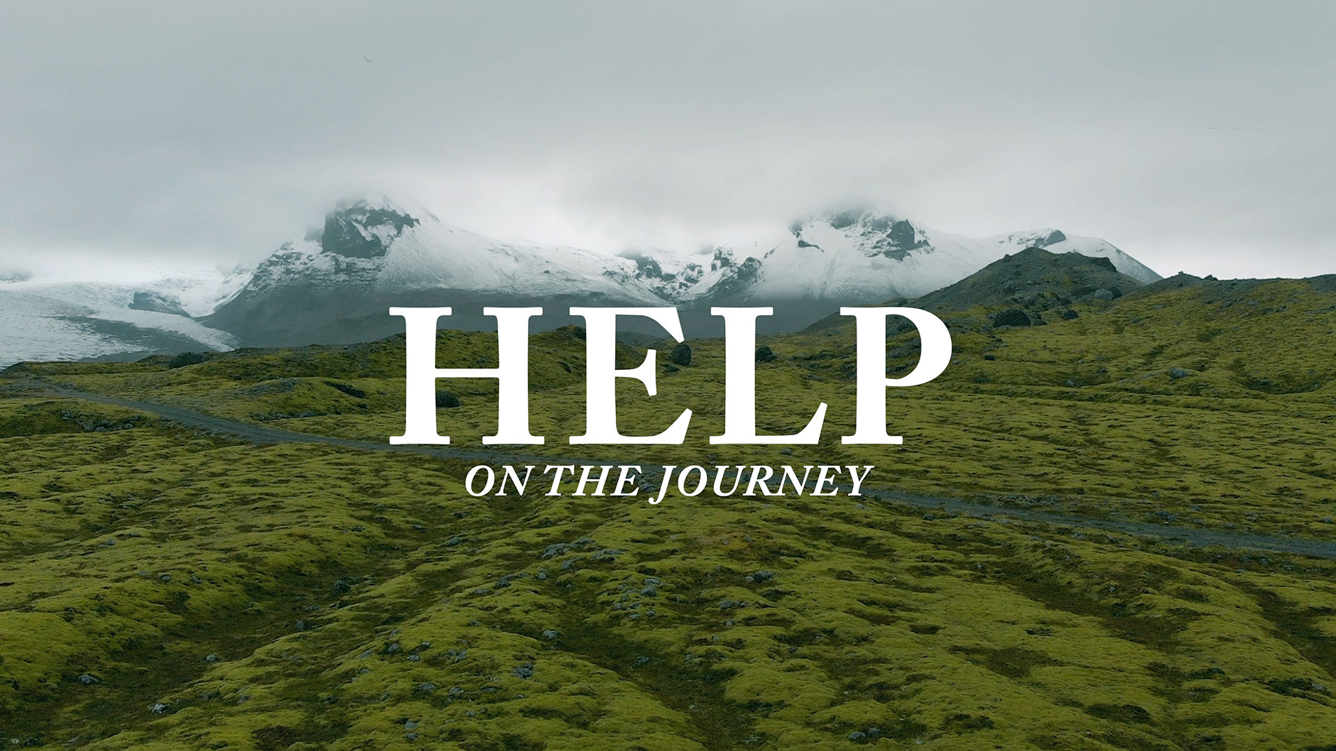 Series: Help On The Journey