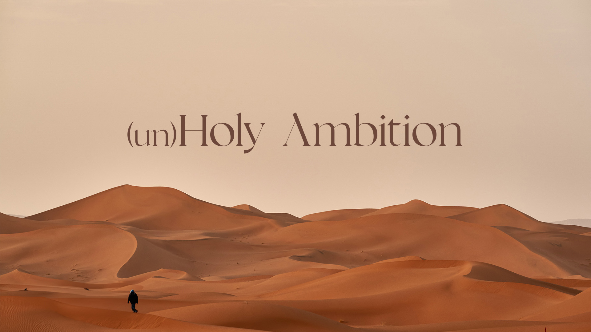 Series: (un)Holy Ambition
