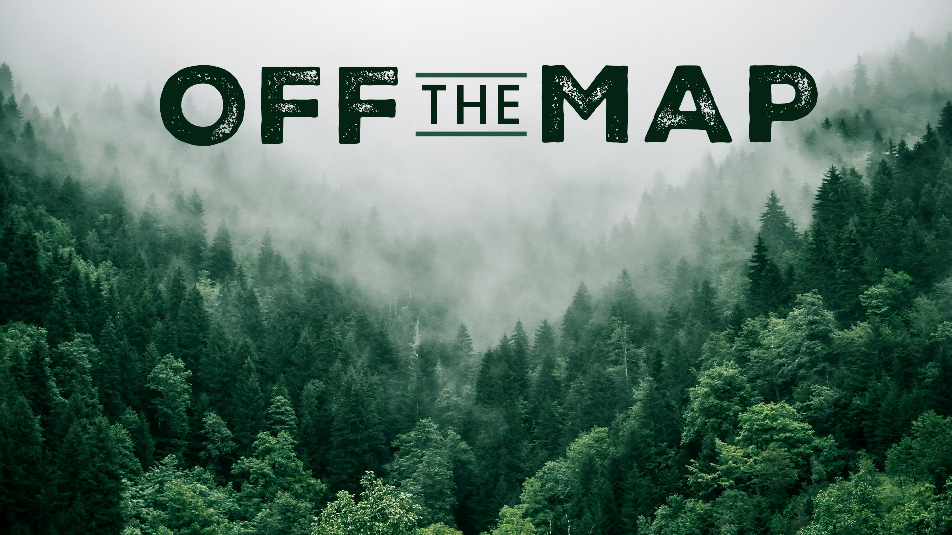 Series: Off The Map