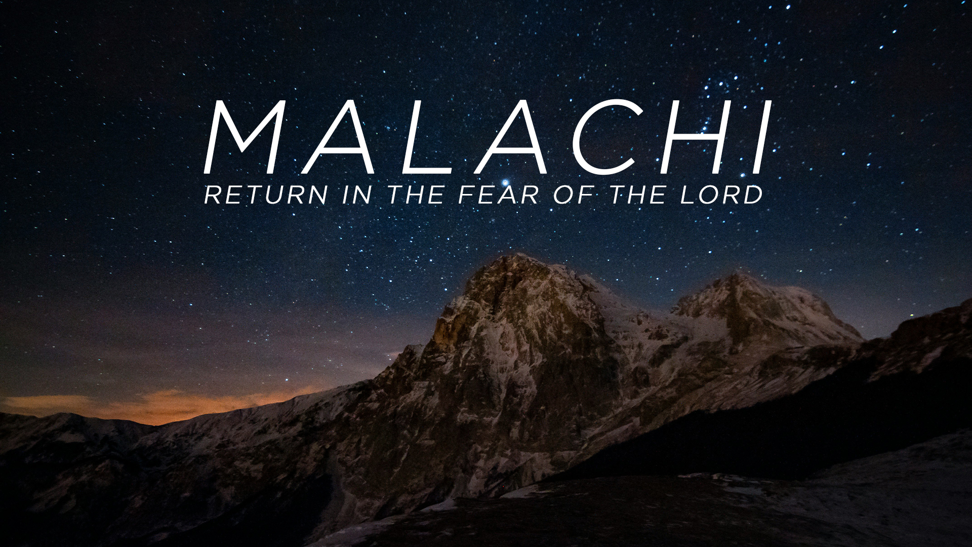 Series: Malachi: Return in the fear of the Lord