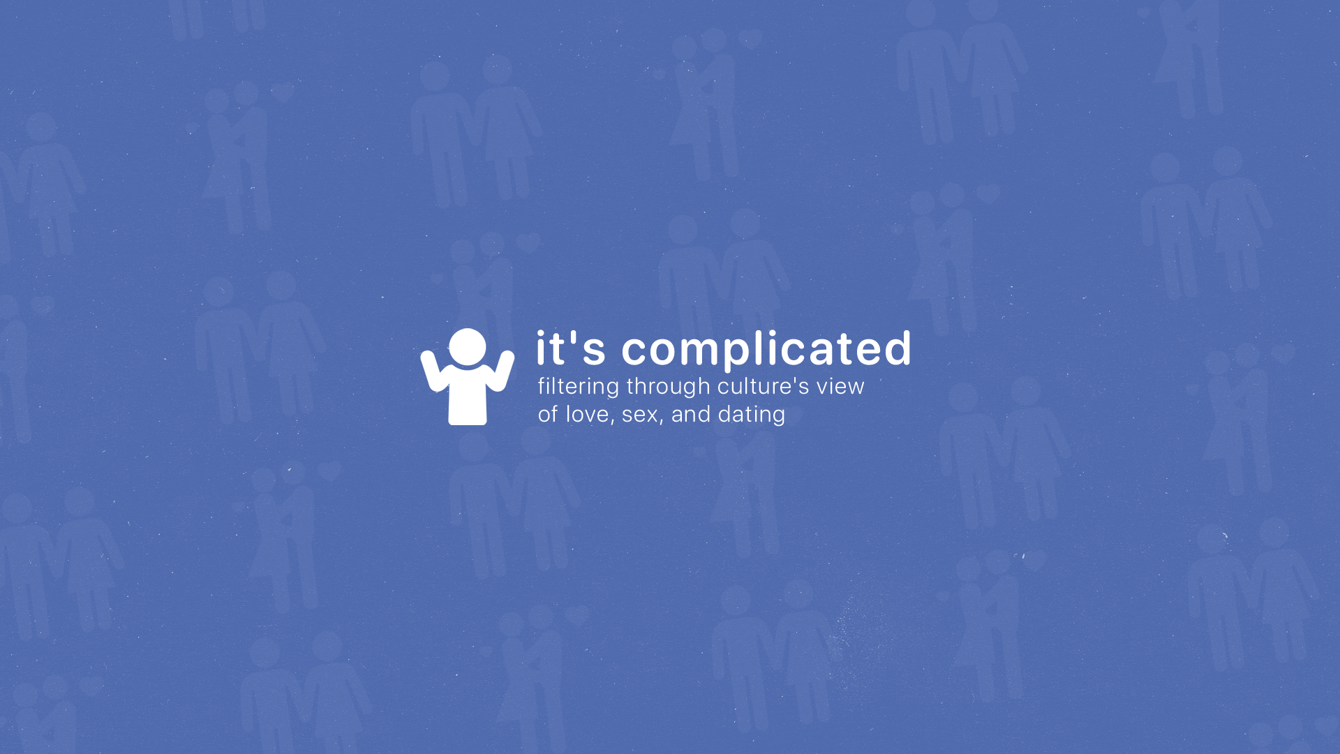 Series: It's Complicated
