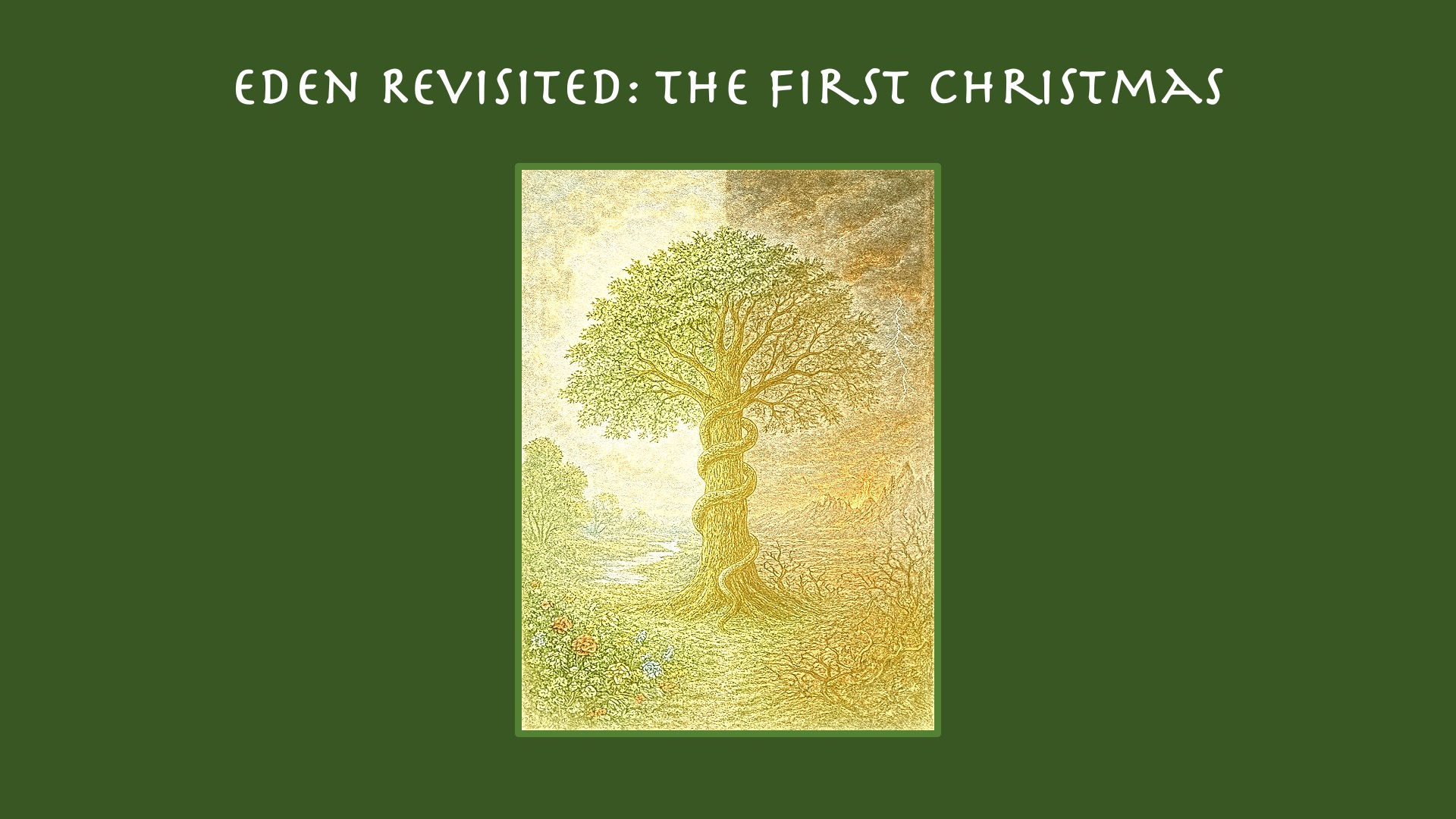 Series: Eden Revisited: The First Christmas