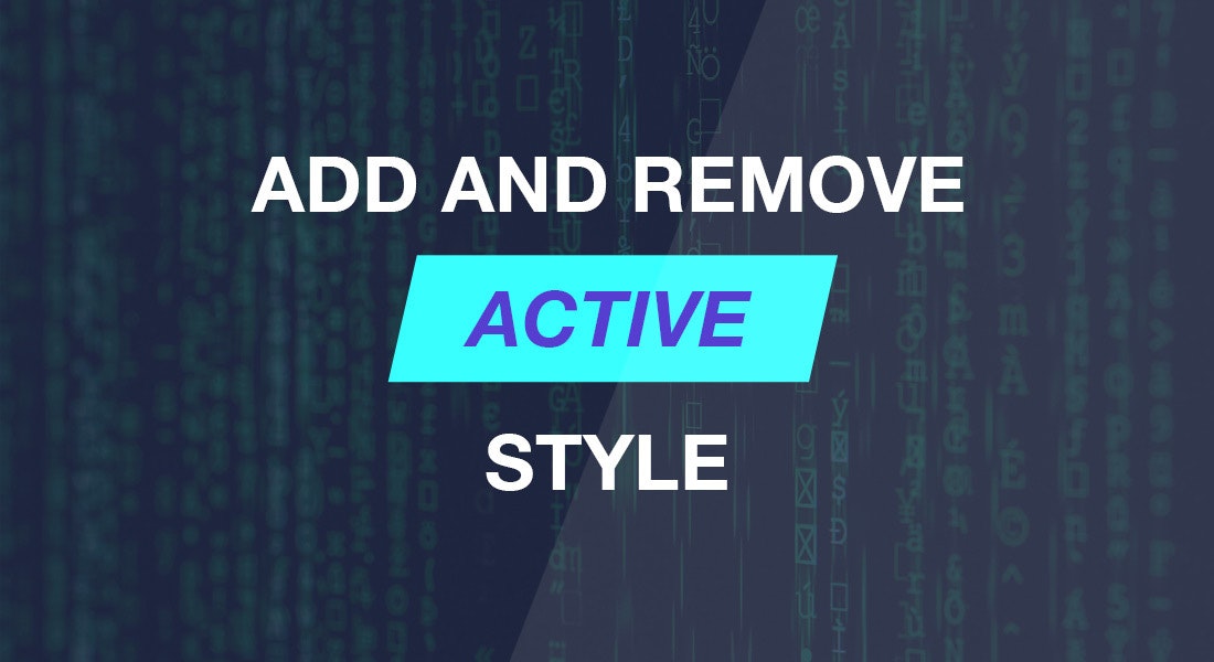 hero image for Quick Tips: add and remove active style