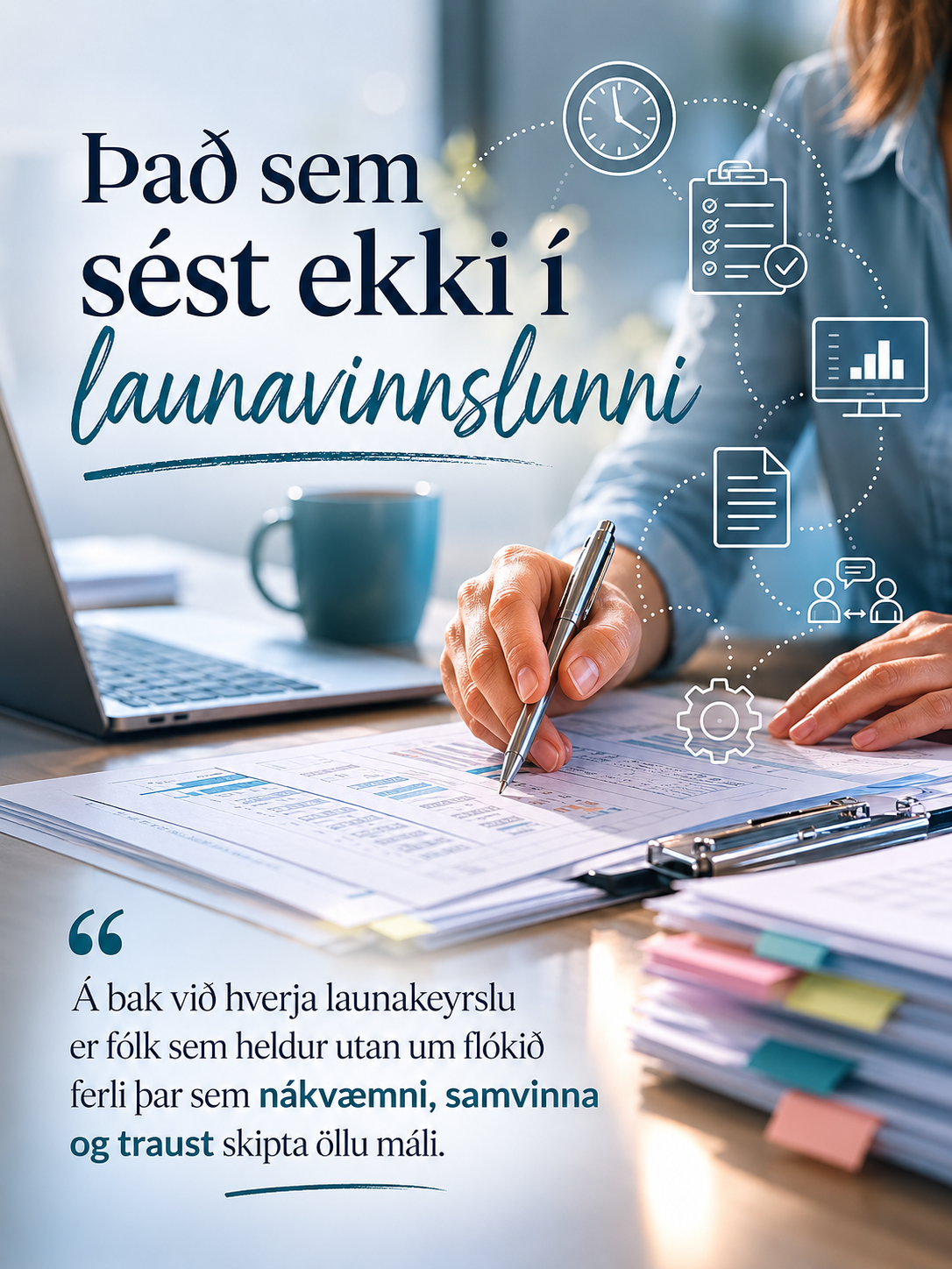 Það sem sést ekki í launavinnslunni