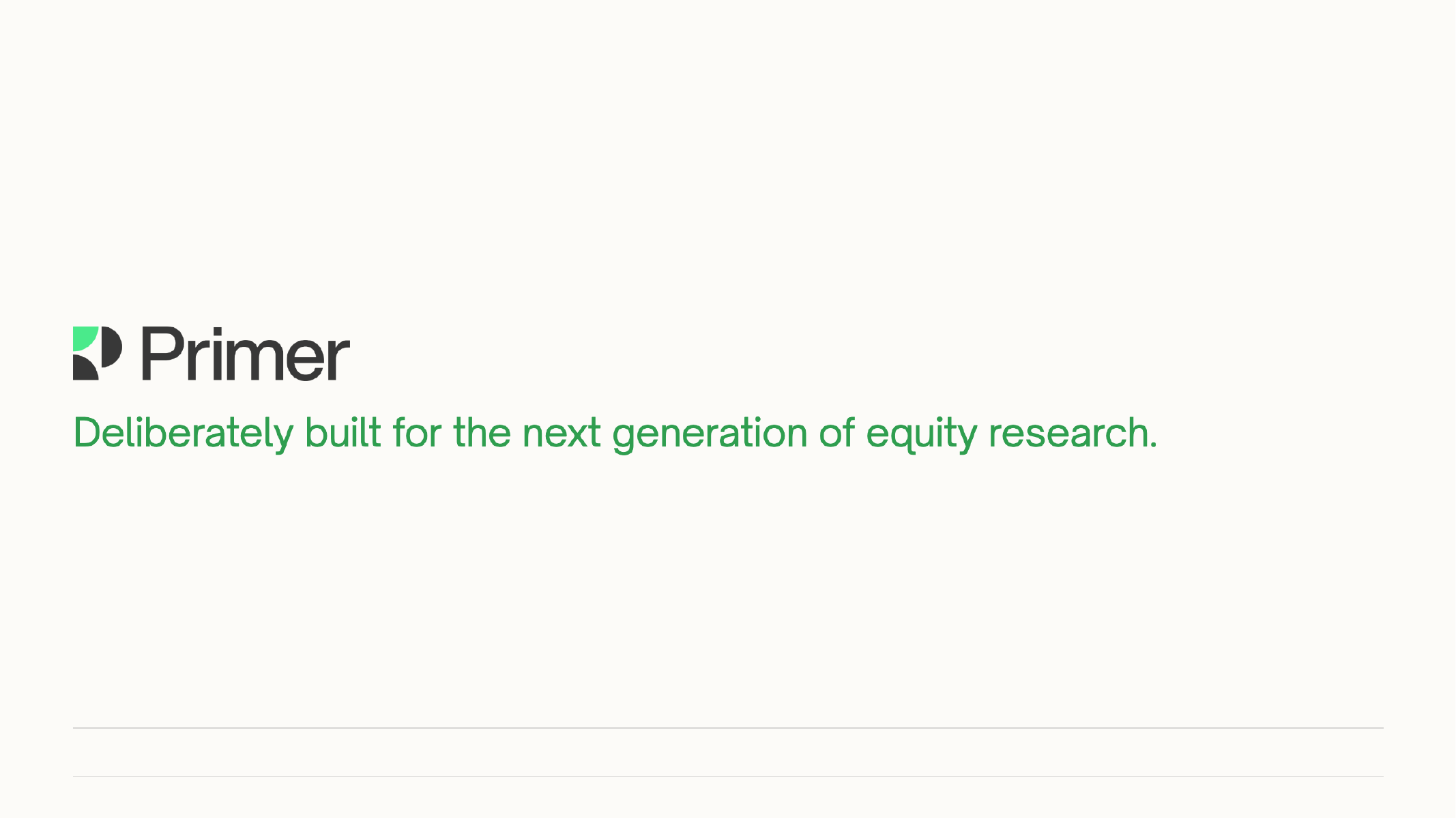Deliberately built for the next generation of equity research.