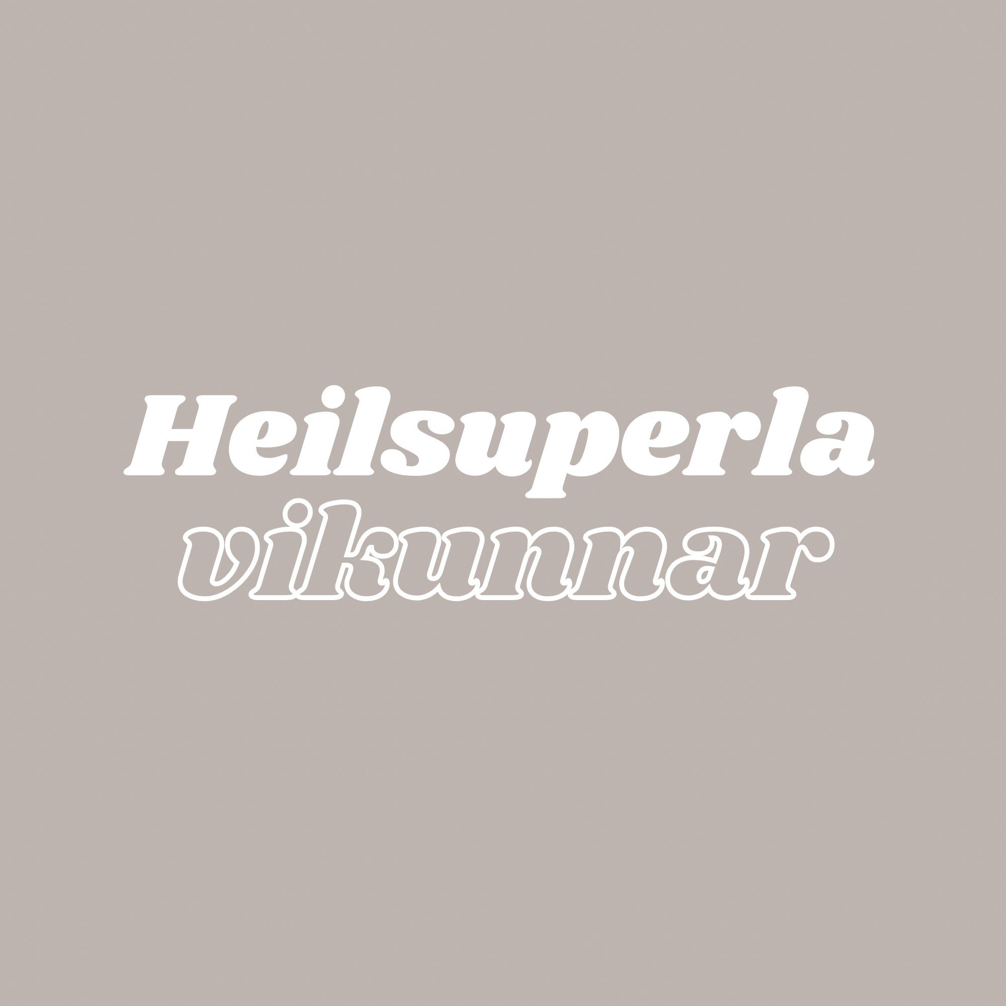 Heilsuperla vikunnar 19.-25. október