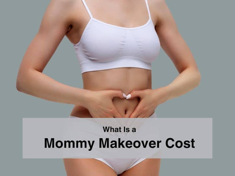 What is a Mommy Makeover Cost
