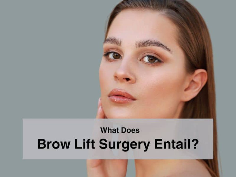 What Does Brow Lift Surgery Entail