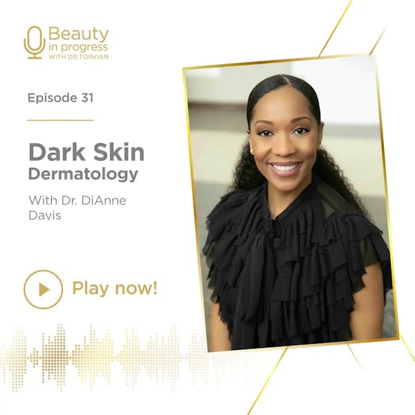 Dark Skin Dermatology With Dr Dianne Davis episode artwork