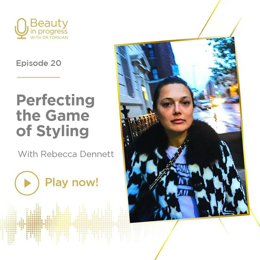 Perfecting The Game Of Styling With Rebecca Dennett episode artwork