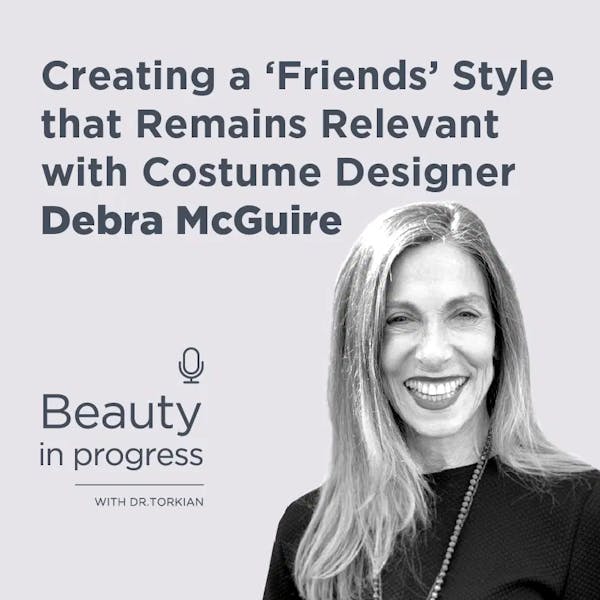 Creating A Friends Style That Remains Relevant With Costume Designer Debra Mcguir episode artwork