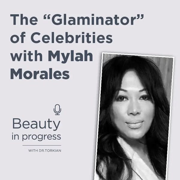 The Glaminator Of Celebrities With Mylah Morales episode artwork