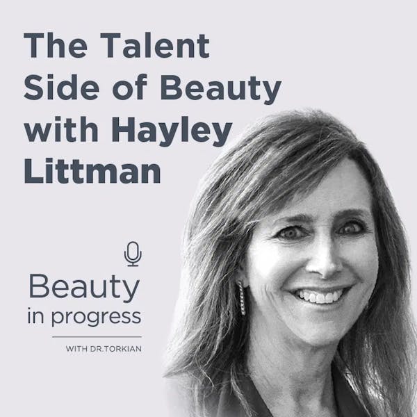 The Talent Side Of Beauty With Hayley Littman episode artwork