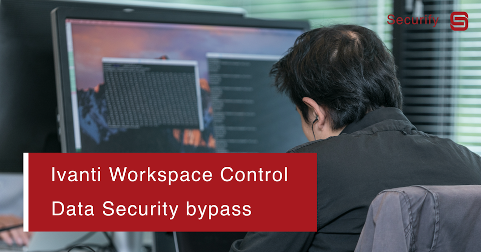 Ivanti Workspace Control Data Security bypass via localhost UNC path