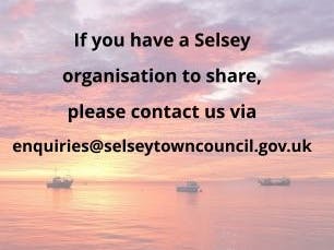 If you have a Selsey organisation to share, please contact us via enquiries@selseytowncouncil.gov.uk
