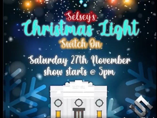 Christmas Light Switch On 2021 Poster advertising Selsey's Christmas Light Switch On 2021 with an image of lights, the Selsey Hall and snow flakes