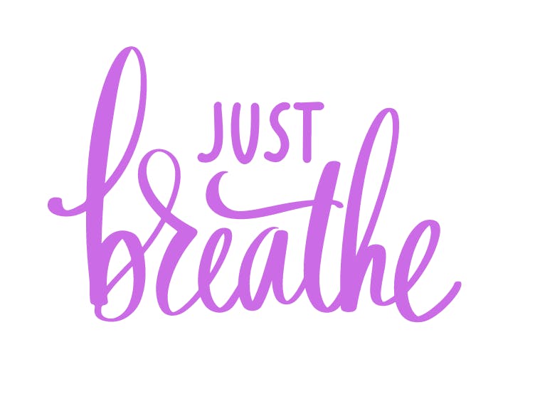 Just Breathe