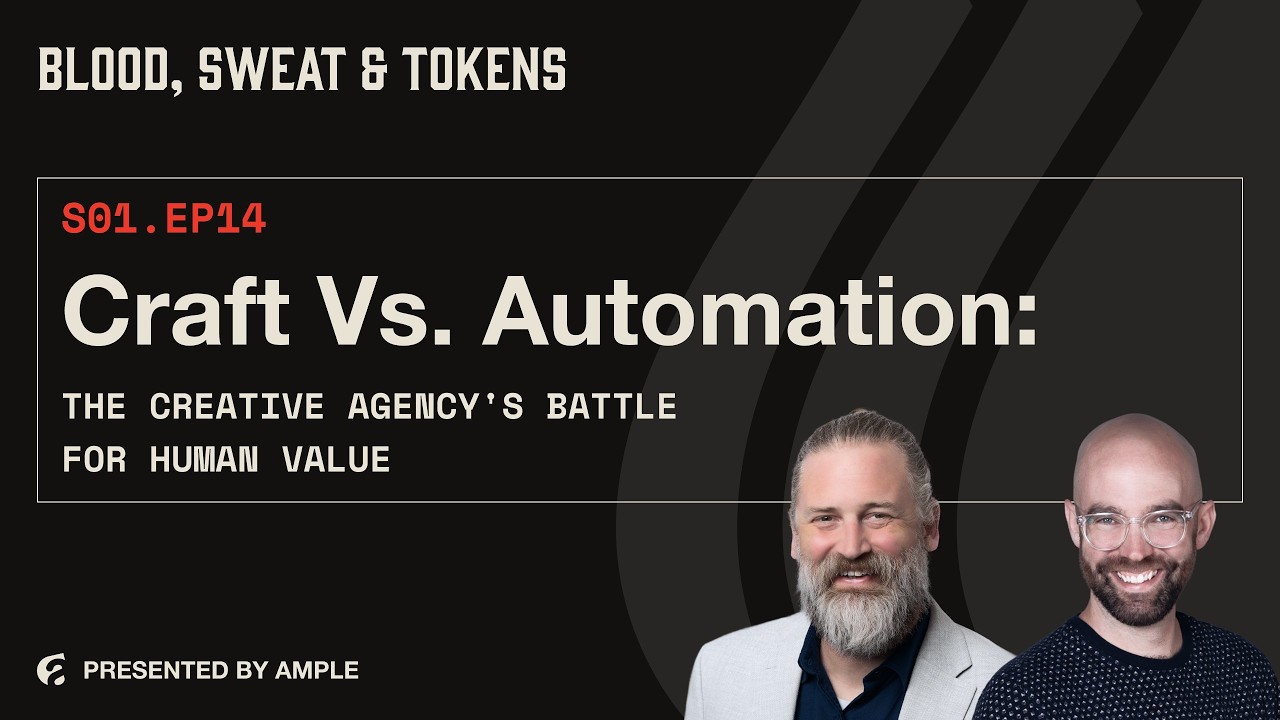 Blood, Sweat & Tokens S01E14: Craft vs. Automation: The Creative Agency's Battle for Human Value