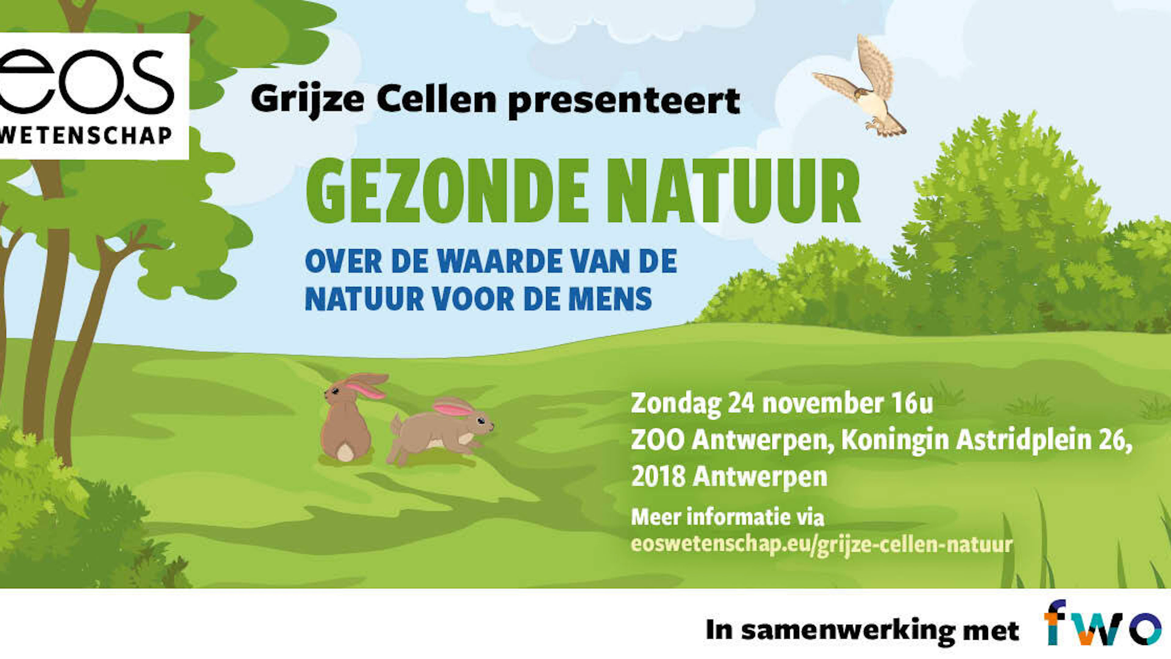 Eos Grijze Cellen presenteert: Gezonde natuur