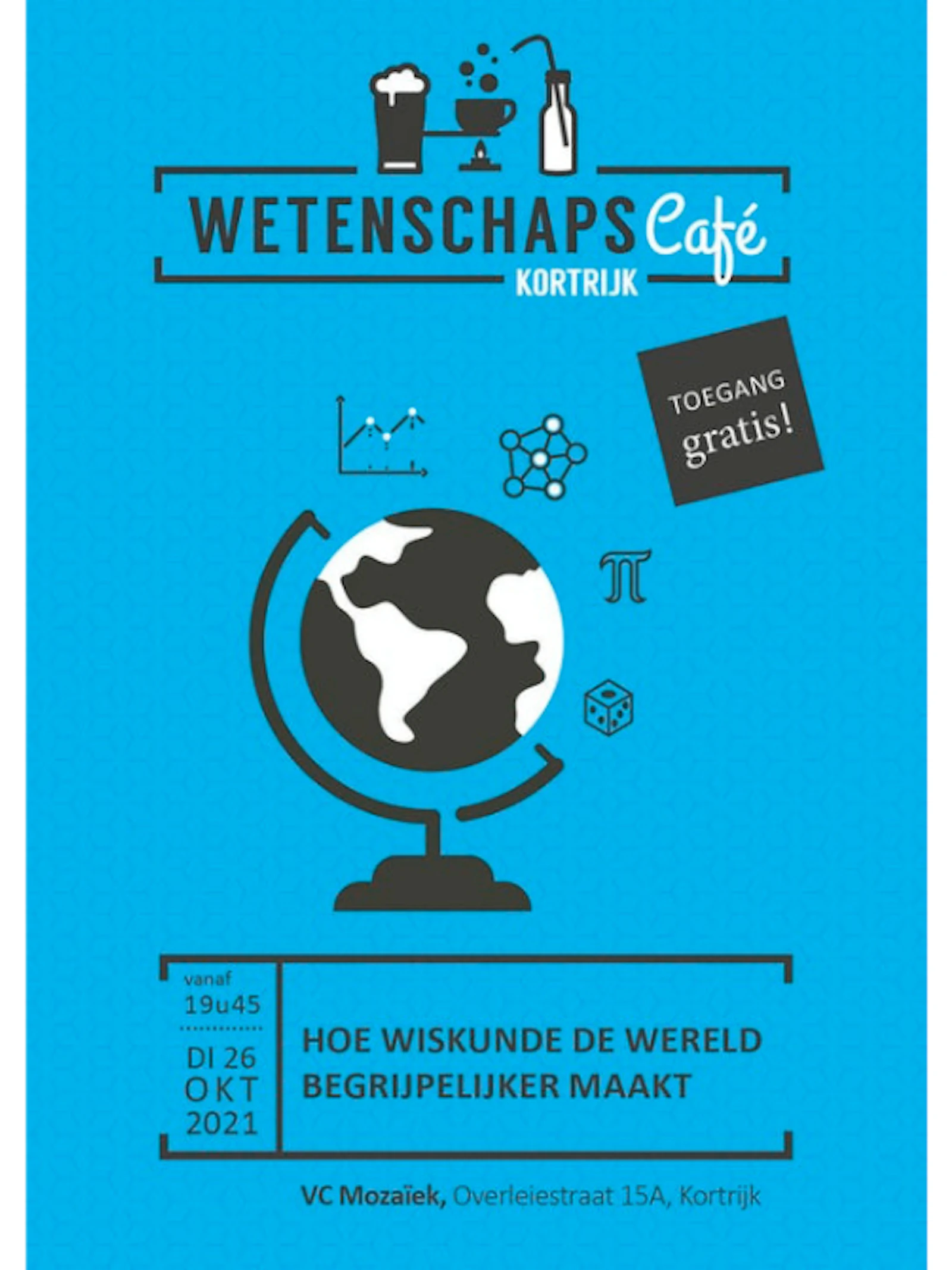 Wetenschapscafé 'Hoe wiskunde de wereld begrijpelijker maakt'