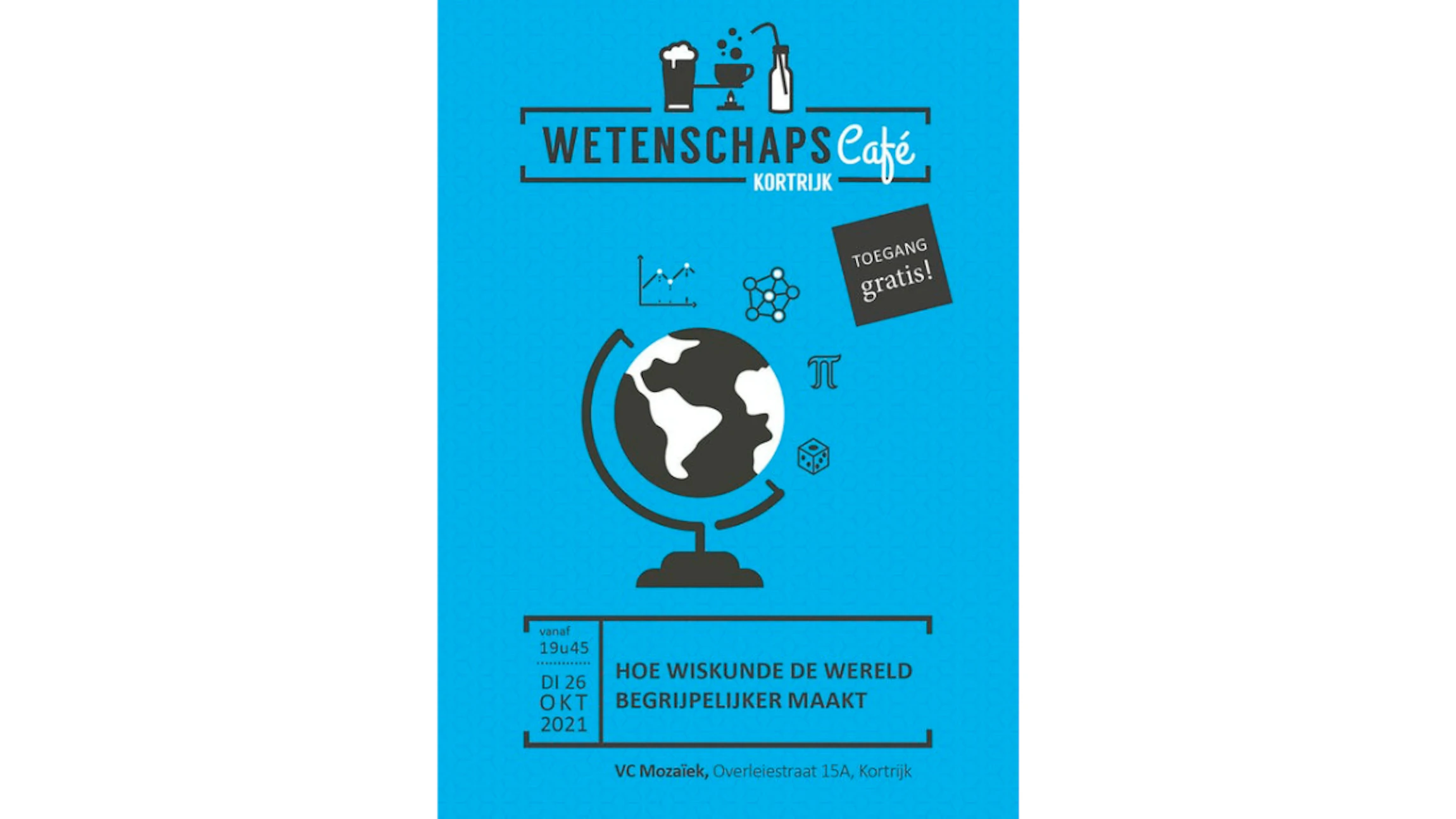 Wetenschapscafé 'Hoe wiskunde de wereld begrijpelijker maakt'