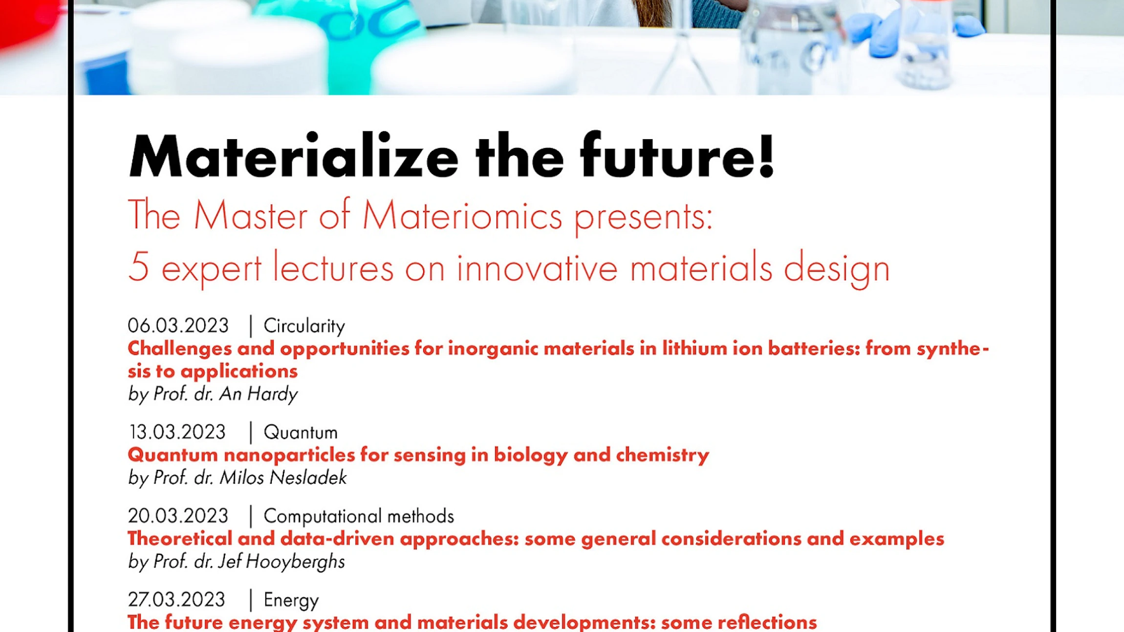 Materialize the future!