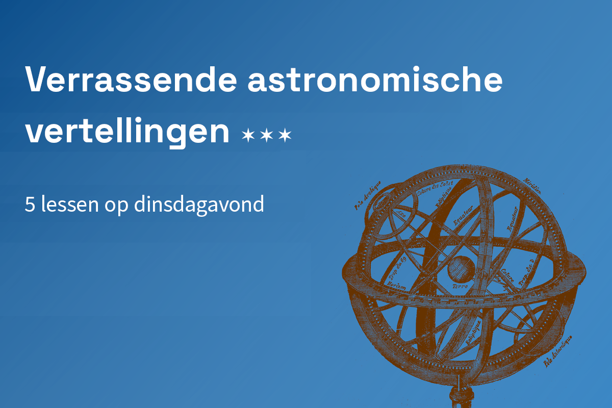 Verrassende astronomische vertellingen 2023-2024