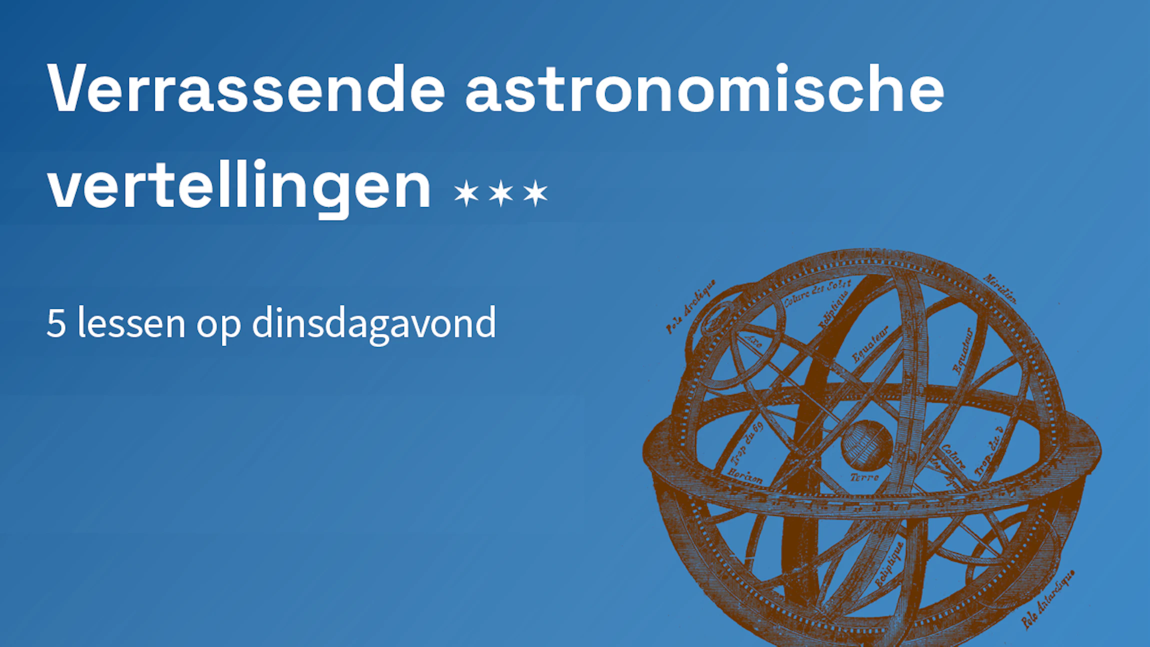 Verrassende astronomische vertellingen 2023-2024