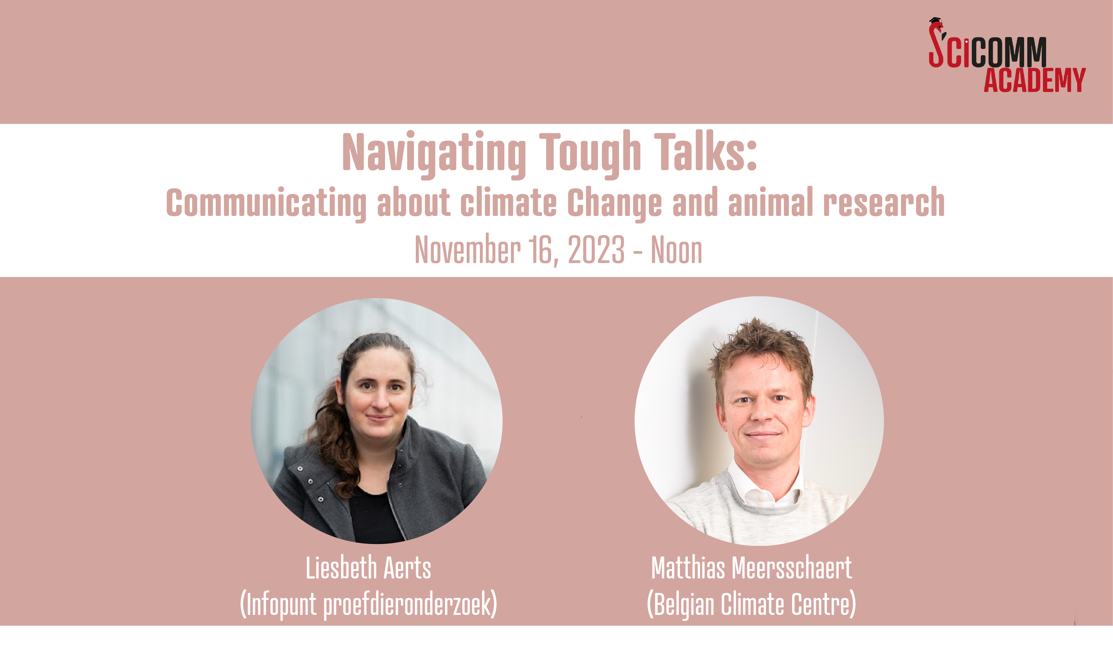 SciComm Academy Lunch talk. Navigating tough talks: communicating about climate change and animal research