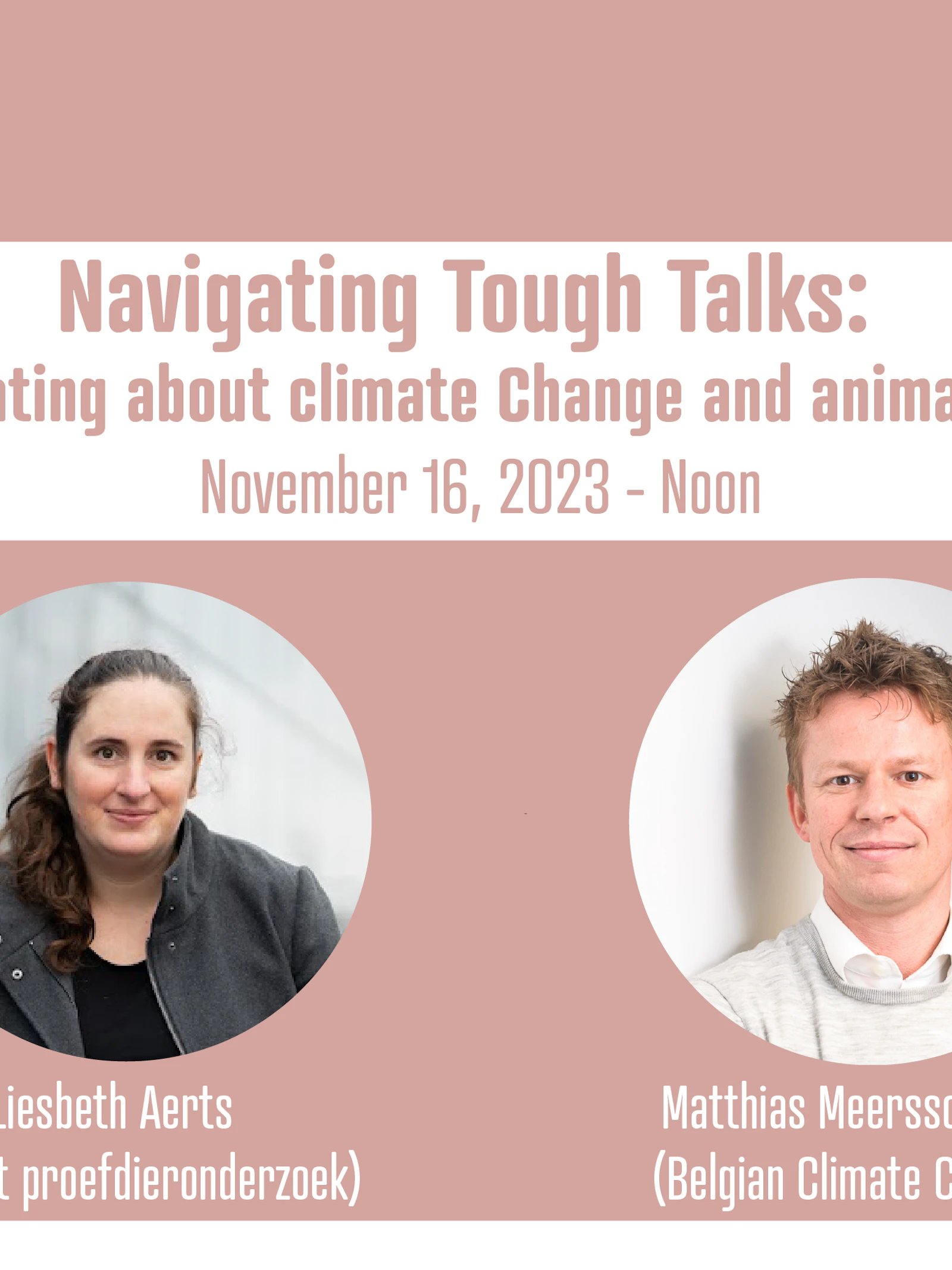 SciComm Academy Lunch talk. Navigating tough talks: communicating about climate change and animal research