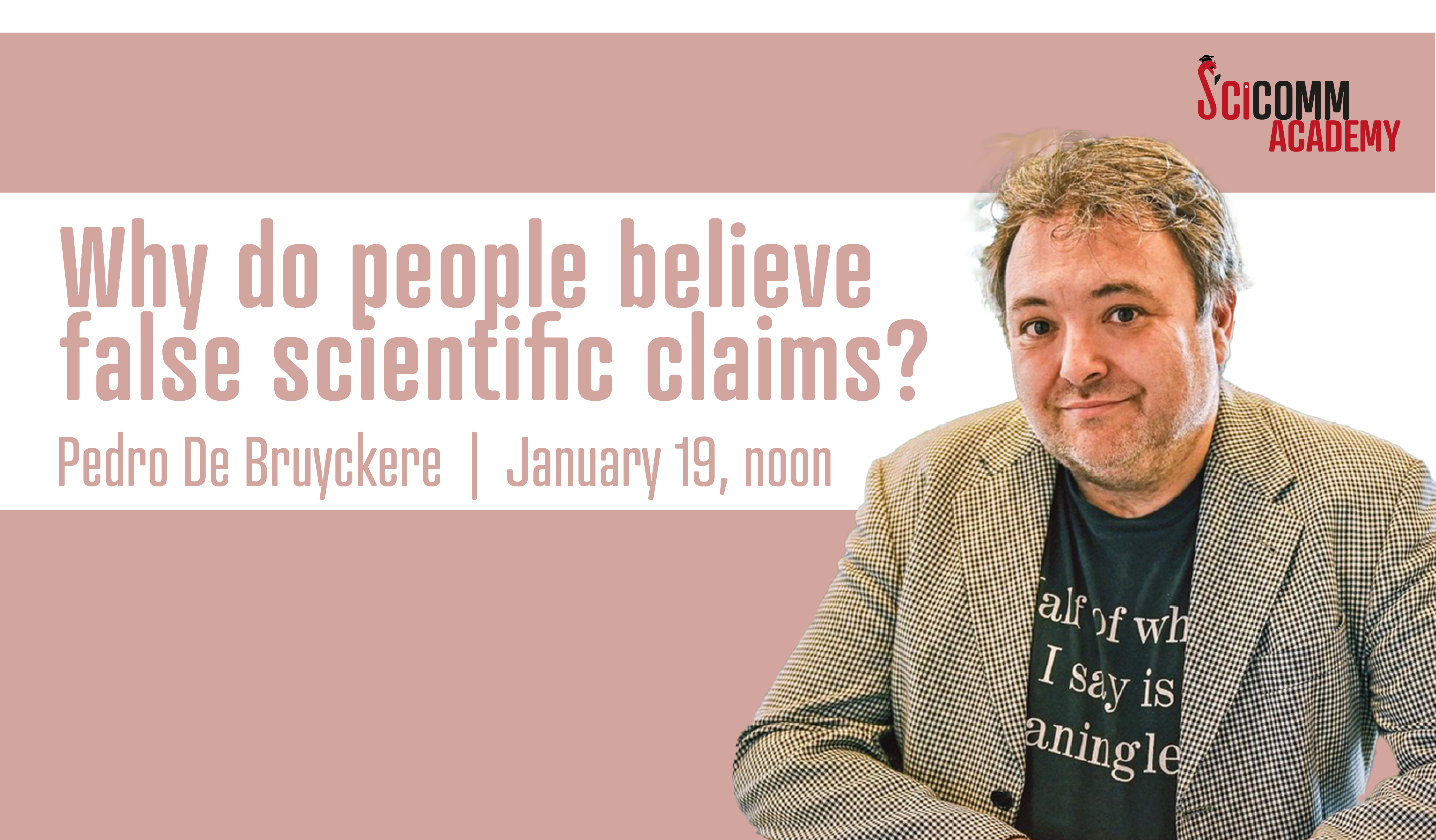 SciComm Academy Lunch talk: Why do people believe false scientific claims?