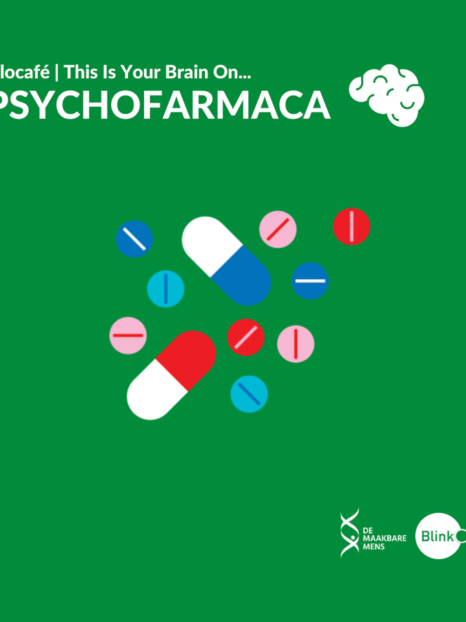 Filocafé: This Is Your Brain On… psychofarmaca