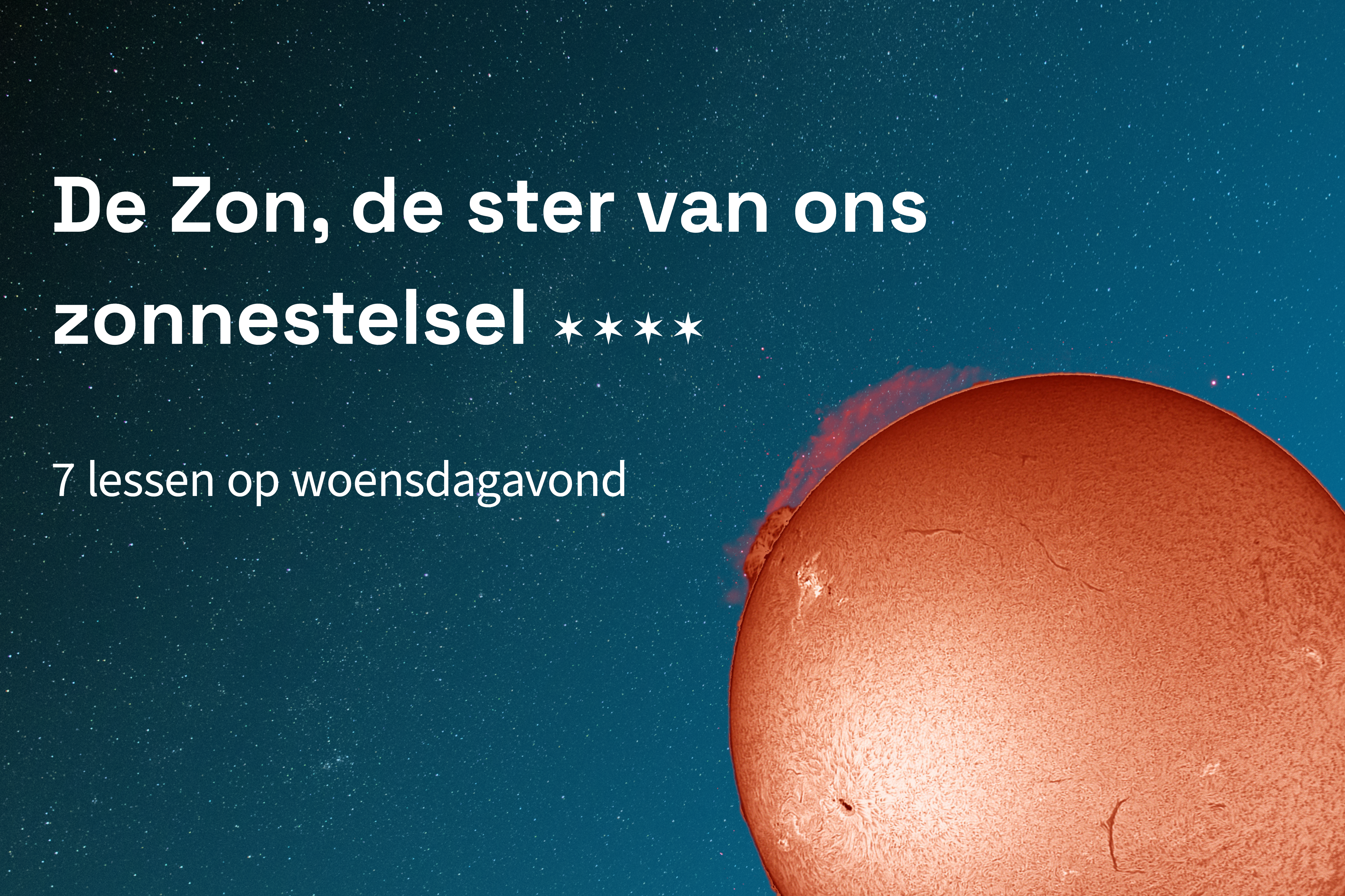 De Zon, de ster van ons zonnestelsel 2024-2025
