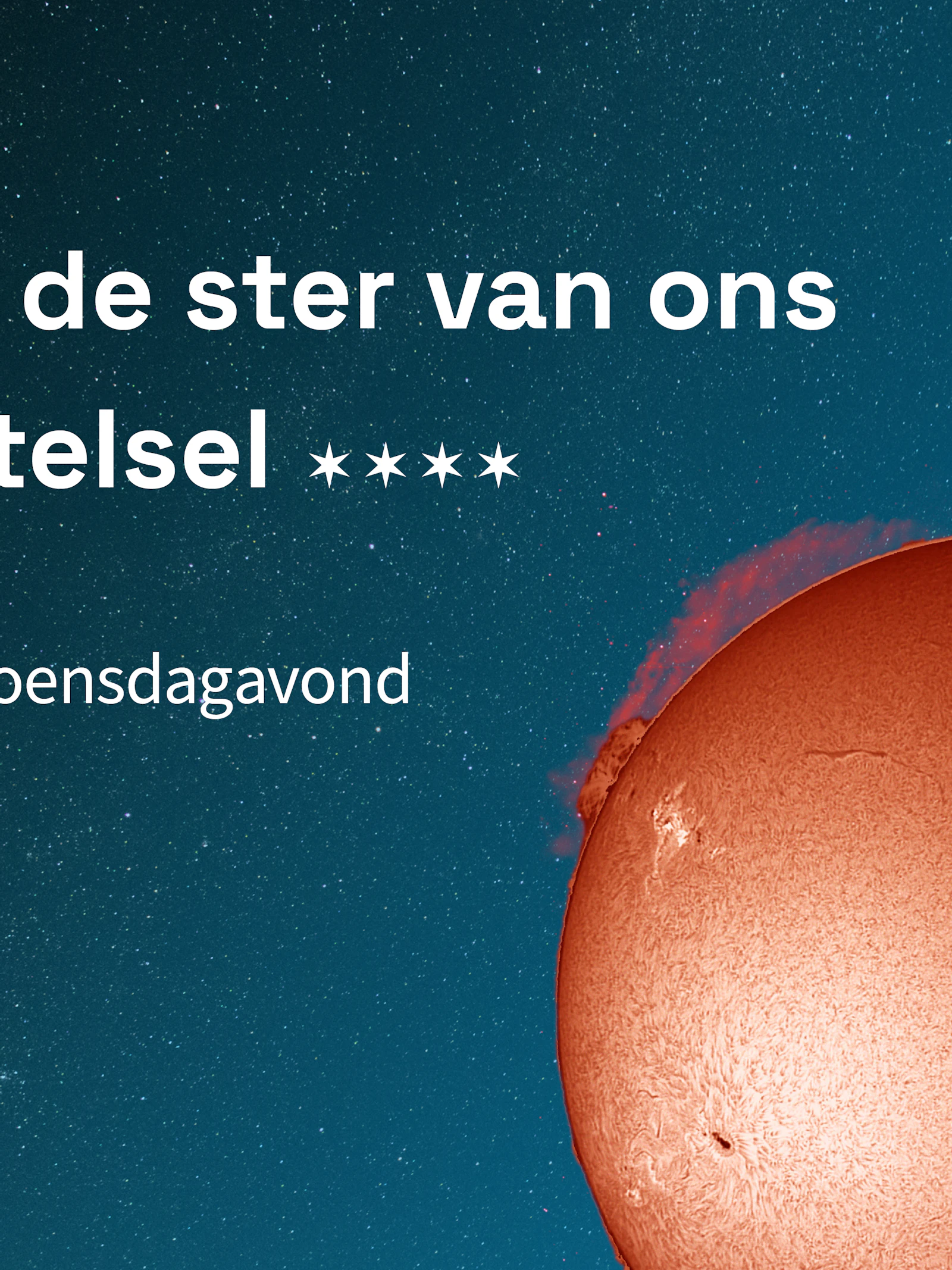 De Zon, de ster van ons zonnestelsel 2024-2025