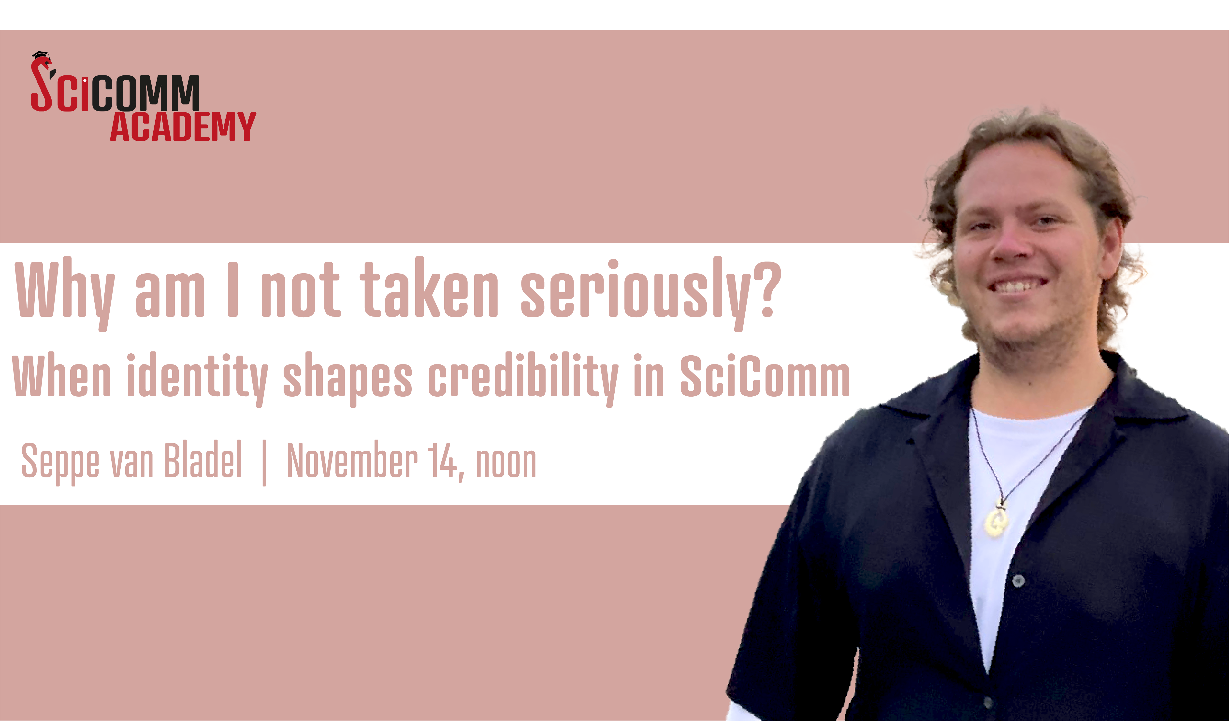 SciComm Academy Lunch talk: Why am I not taken seriously? When identity shapes credibility in science communication