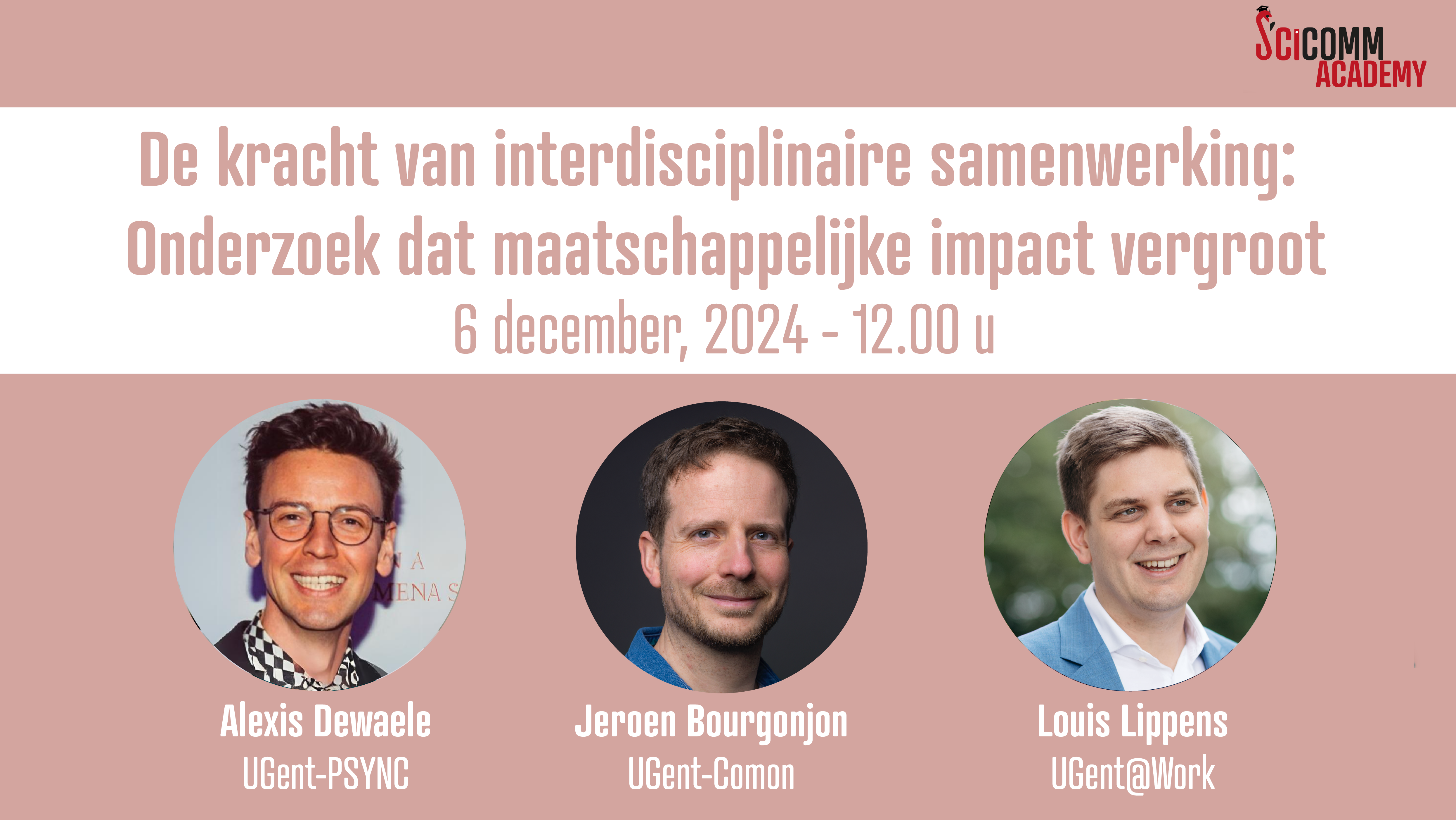 SciComm Academy Lunch talk: De kracht van interdisciplinaire samenwerking: Onderzoek dat maatschappelijke impact vergroot